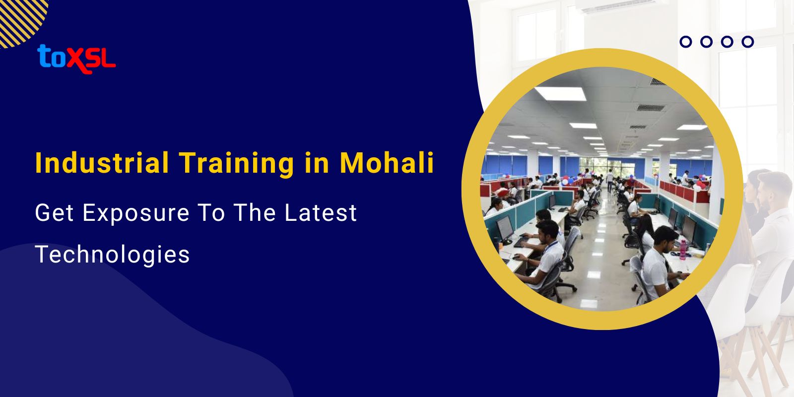 Industrial Training in Mohali: Get Exposure To The Latest Technologies
