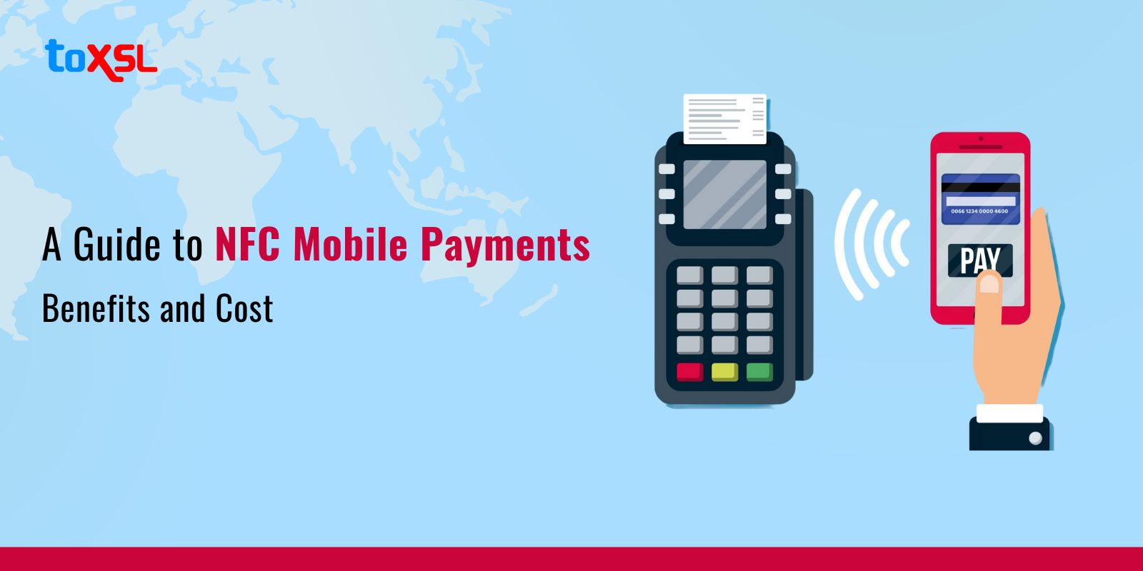A Guide to NFC Mobile Payments: Benefits and Cost